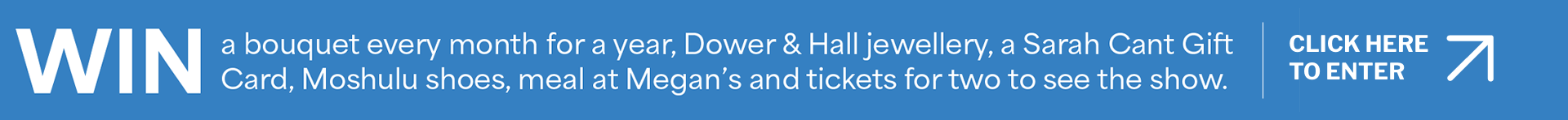 Win a bouquet every month for a year, click here to enter